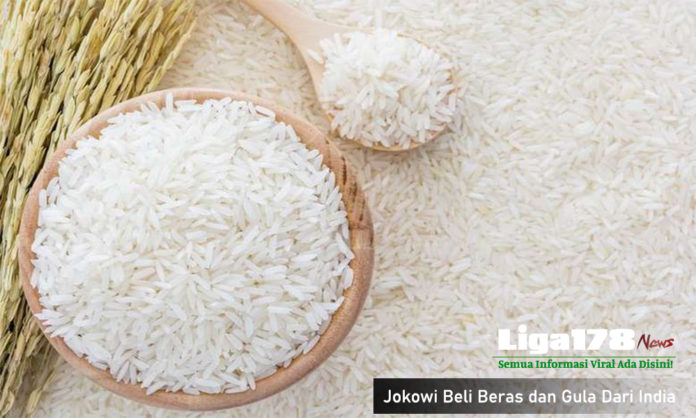 Jokowi, India, Kelapa Sawit, Beras dan Gula, Liga178 News