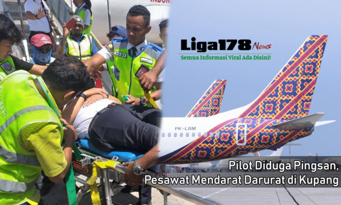 Pesawat Batik Air, pilot Batik Air, pingsan, Liga178 News