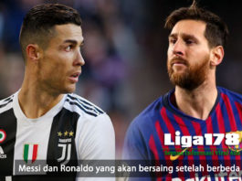 Messi Dan Ronaldo Yang Akan Bersaing Setelah Berbeda Liga