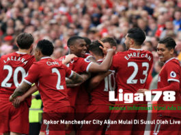 Rekor Manchester City Akan Mulai Di Susul Oleh Liverpool