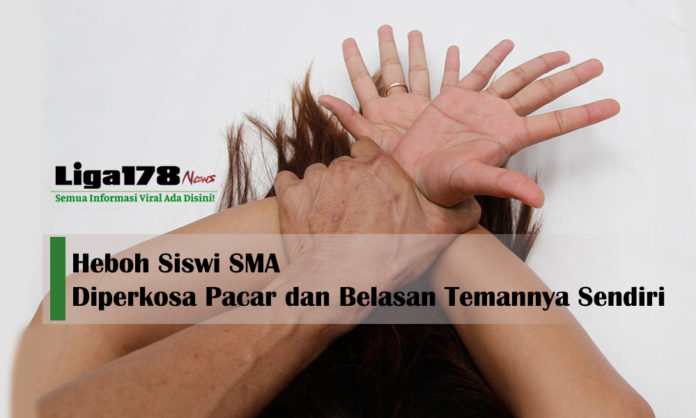 siswi SMA, pemerkosaan, korban, Liga178 News