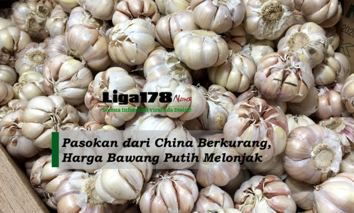 kenaikan harga, bawang putih, pembatasan impor, Liga178 News