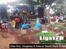 Video Viral : Dangdutan Di Kuburan Daerah Depok Di Hentikan