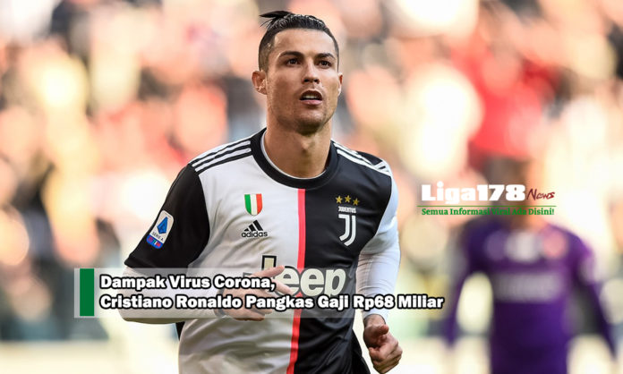 virus corona Covid-19, Cristiano Ronaldo, pemotongan gaji, Liga178 News