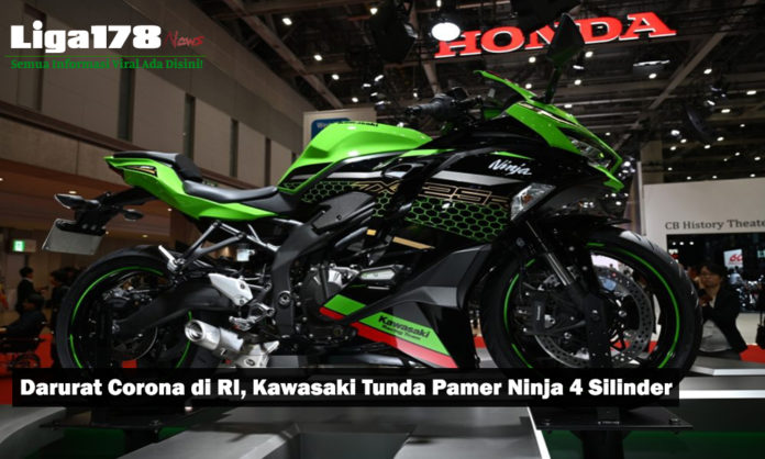 Darurat Corona di RI, Kawasaki Tunda Pamer Ninja 4 Silinder